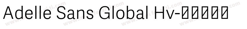 Adelle Sans Global Hv字体转换